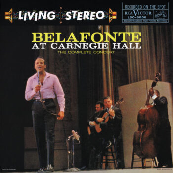 Harry Belafonte – Belafonte At Carnegie Hall: The Complete Concert